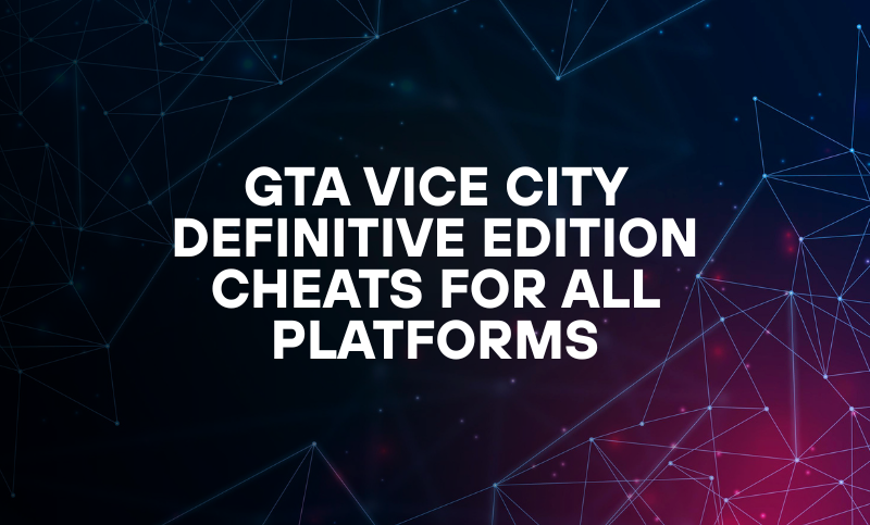 GTA Vice City Definitive Edition Cheats for All Platforms
